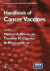 Handbook of Cancer Vaccines -- Bok 9781468498189