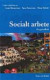 Socialt Arbete : En Grundbok -- Bok 9789127075856