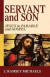 Servant and Son -- Bok 9781532616600