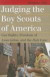 Judging the Boy Scouts of America -- Bok 9780700619504