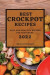 Best Crockpot Recipes 2022 -- Bok 9781804502495