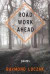 Road Work Ahead -- Bok 9780578071589