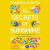 Secrets of Sunshine -- Bok 9780008237691