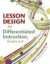 Lesson Design for Differentiated Instruction, Grades 4-9 -- Bok 9781412959827