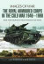 Royal Armoured Corps in Cold War 1946 - 1990 -- Bok 9781473843752