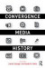 Convergence Media History -- Bok 9780415996624