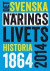 Det svenska näringslivets historia 1864-2014 -- Bok 9789175042701
