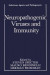 Neuropathogenic Viruses and Immunity -- Bok 9781468458862