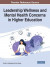 Leadership Wellness and Mental Health Concerns in Higher Education -- Bok 9781799876939