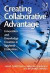 Creating Collaborative Advantage -- Bok 9781409403333