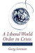 Liberal World Order in Crisis -- Bok 9780801463303