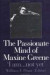 The Passionate Mind of Maxine Greene -- Bok 9780750708128