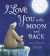 I Love You to the Moon and Back -- Bok 9781664300545