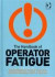 The Handbook of Operator Fatigue -- Bok 9780754675372