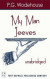 My Man Jeeves - Unabridged -- Bok 9781949661071