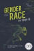 Gender and Race in Sports -- Bok 9781641856225