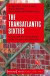 The Transatlantic Sixties -- Bok 9783837622164