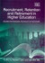Recruitment, Retention and Retirement in Higher Education -- Bok 9781845421854