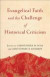 Evangelical Faith and the Challenge of Historical Criticism -- Bok 9780801049385