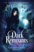 Dark Remnants -- Bok 9781724770318