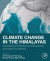 Climate Change in the Himalayas -- Bok 9780443194160