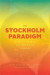 The Stockholm Paradigm -- Bok 9780226632308