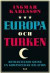 Europa och turken : Betraktelser kring en komplicerad relation -- Bok 9789146223092