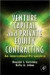 Venture Capital and Private Equity Contracting -- Bok 9780121985813