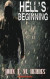 Hell's Beginning -- Bok 9781948318518