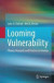 Looming Vulnerability -- Bok 9781493993901