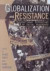 Globalization and Resistance -- Bok 9780742519909