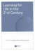 Learning for Life in the 21st Century -- Bok 9780631223313