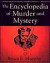 Encyclopedia of Murder and Mystery, The -- Bok 9780312294144