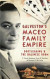 Galveston's Maceo Family Empire: Bootlegging and the Balinese Room -- Bok 9781540212108
