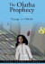 Olatha Prophecy Book 1 -- Bok 9781465334206