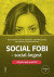 Social fobi - social ångest : effektiv hjälp med KBT -- Bok 9789147128297