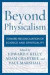 Beyond Physicalism -- Bok 9781442232389