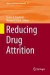 Reducing Drug Attrition -- Bok 9783662439135