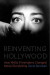 Reinventing Hollywood -- Bok 9780226487755