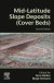 Mid-Latitude Slope  Deposits (Cover Beds) -- Bok 9780323960038