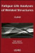 Fatigue Life Analyses of Welded Structures -- Bok 9780470394793