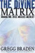 The Divine Matrix -- Bok 9781401905736