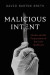 Malicious Intent -- Bok 9780826506139