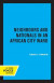 Neighbours and Nationals in an African City Ward -- Bok 9780520314375