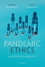 Pandemic Ethics -- Bok 9780192871688