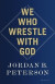 We Who Wrestle With God -- Bok 9780241619636