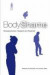 Body Shame -- Bok 9781583911662