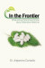 In the Frontier: What Consumers Should Know about Alternative Medicine -- Bok 9781647025038