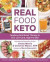 Real Food Keto -- Bok 9781628603163