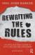 Rewriting the Rules -- Bok 9781351699747